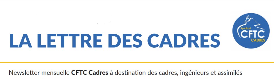 Lettre des cadres de la CFTC été 2021